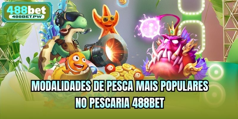 Modalidades de pesca mais populares no Pescaria 488bet